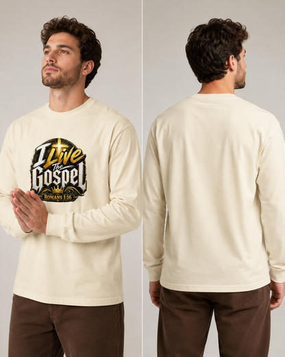 I Live The Gospel Long Sleeve Shirt