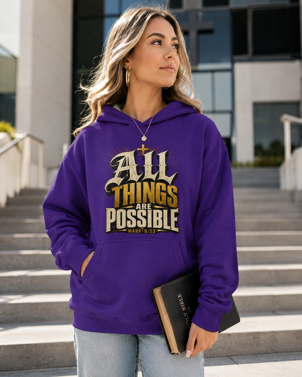 All Things Are Possible Hoodie