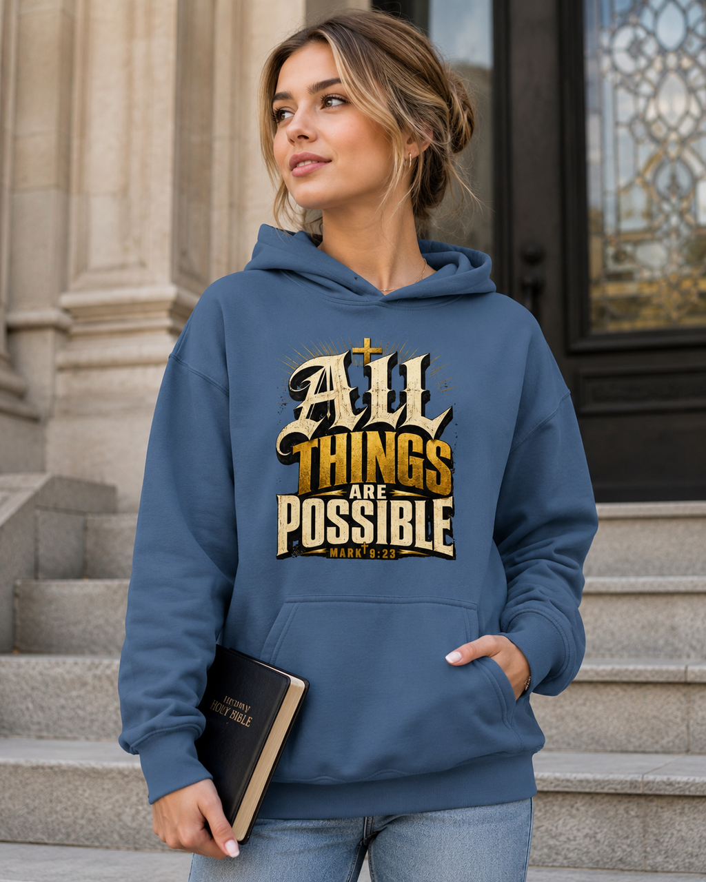 All Things Are Possible Hoodie