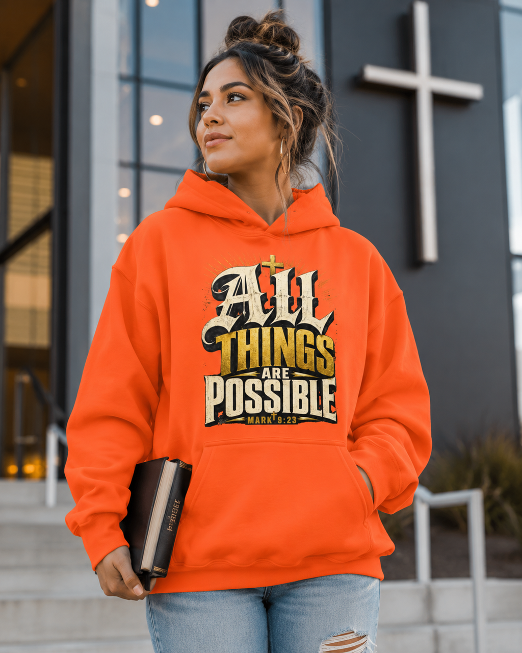All Things Are Possible Hoodie